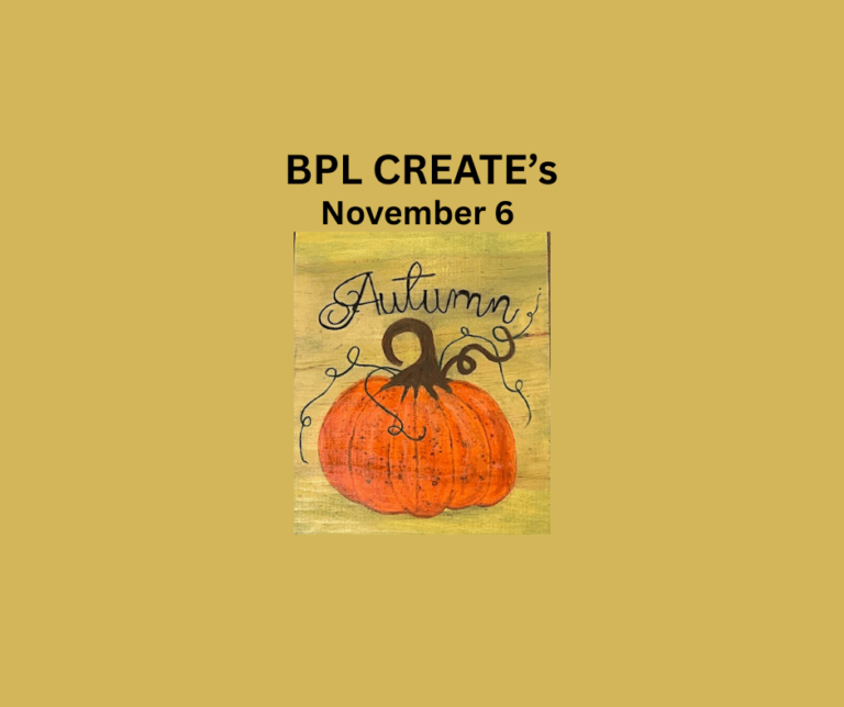 BPL Create’s November 6 at 6pm
